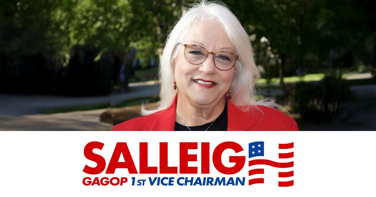 1st Vice Chairman's Duties- Salleigh Grubbs Candidate for 1st Vice Chairman Georgia Republican Party